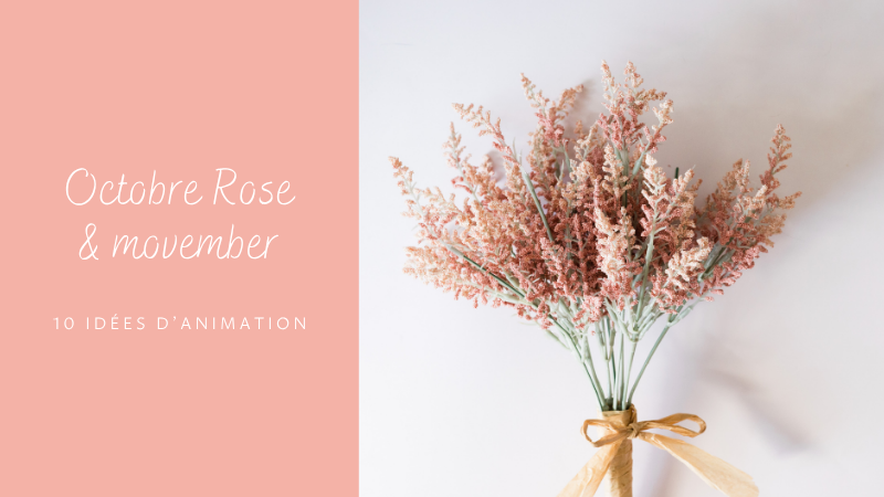 10 idées d'animations pour Octobre Rose